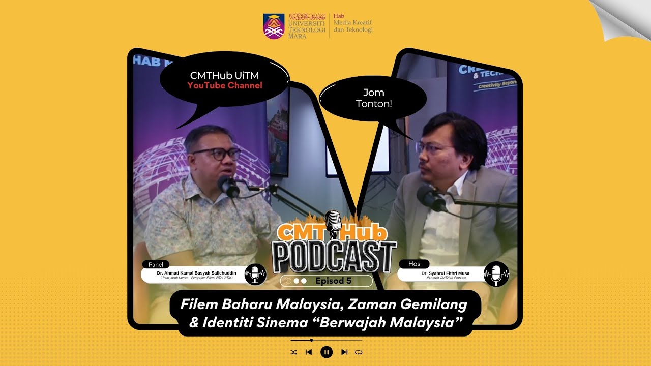 CMTHub Podcast Episod 5: Filem Baharu, Zaman Gemilang & Identiti Sinema 