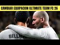 COMO CAMBIAR EQUIPACION EN ULTIMATE TEAM FC 26 🟢