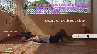 20 Mins Pilates| Soft Flow with Mini Ball 🟣 Self-worth, Compassion, & Self-care. #nomoretrauma screenshot 1