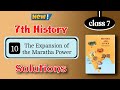 class 7 history chapter 10 question answer - the expansion of the maratha power exercise class 7