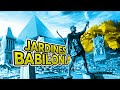 ¿Cómo eran en realidad los JARDINES COLGANTES de BABILONIA? 🎍