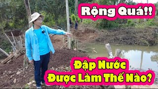 Đắp đập tạo hồ nuôi cá|| 2Q Vlogs Cuộc Sống châu Phi