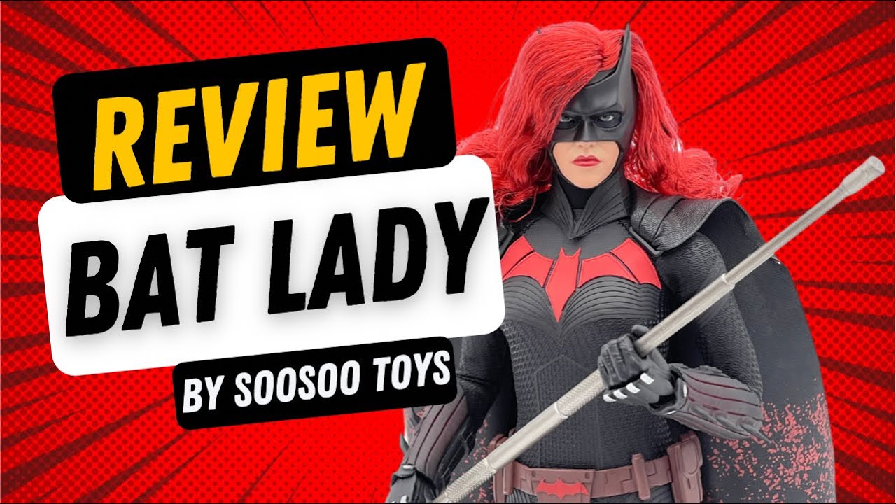 Review Bat Lady by SooSoo Toys (aka Ruby Rose from Batwomen CW