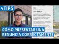 CINCO TIPS | Cómo presentar una renuncia correctamente