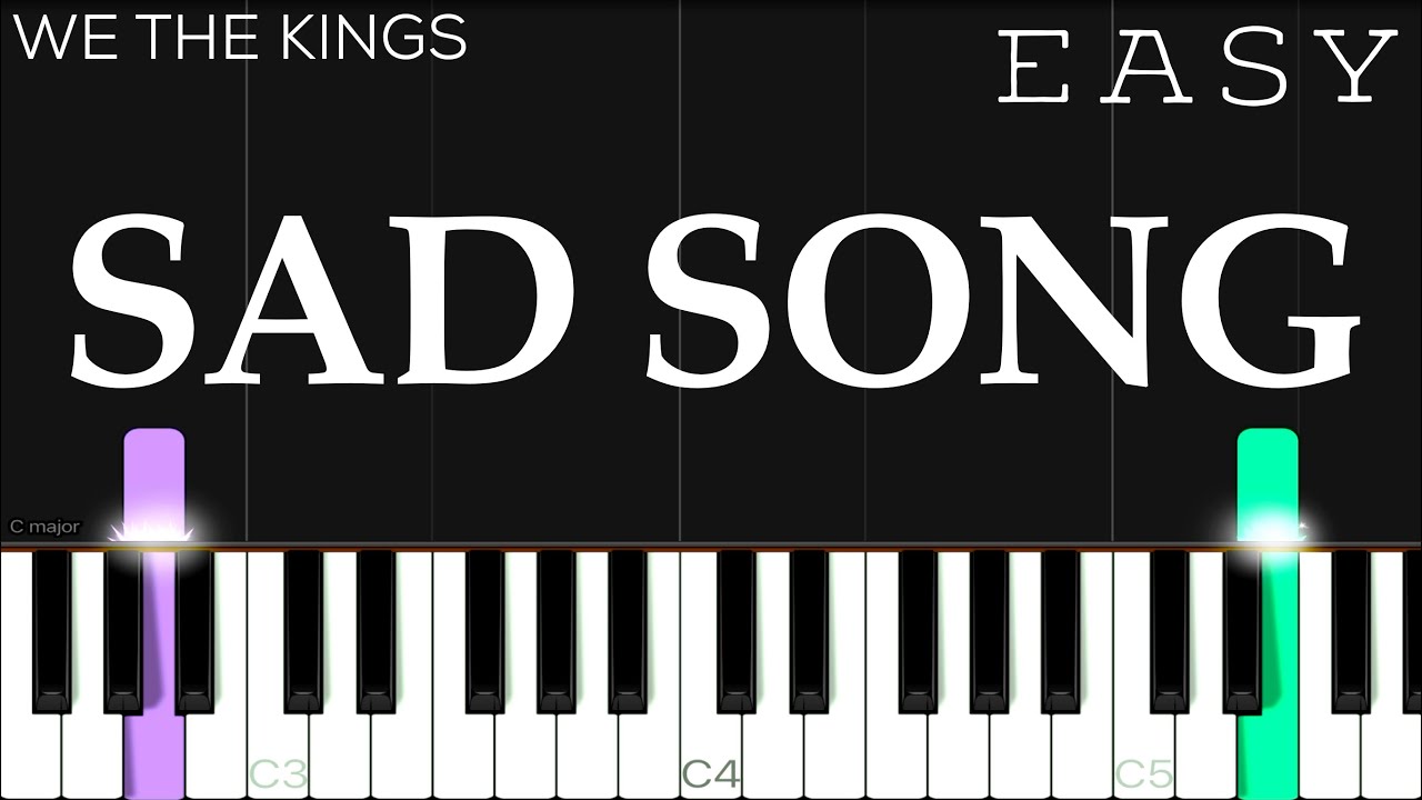 We The Kings - Sad Song ft. Elena Coats | EASY Piano Tutorial - YouTube