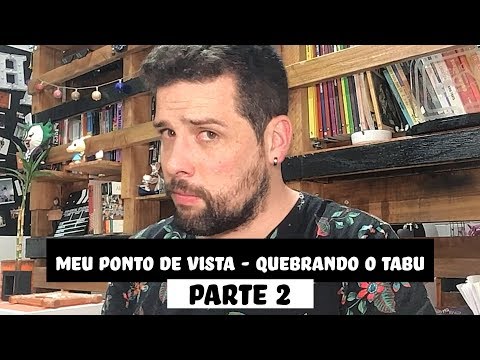 Fábio Lins - Quebrando o Tabu / GNT / Mude minha Ideia - Parte 2