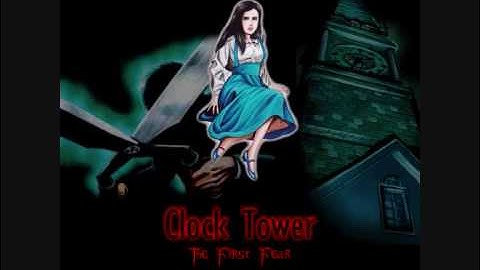 Clock Tower - The Dancing Doll