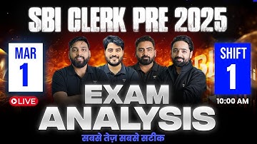 SBI CLERK 2025 PRE EXAM ANALYSIS | SBI CLERK SHIFT 1 ANALYSIS | 1st March ASKED QUESTIONS