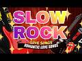 Slow Rock Love Songs Collection 70s 80s 90s 🎸 Nonstop Slow Rock Pinoy Medley 🔥 Best Luamang Tugtugin