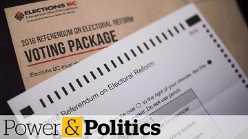 B.C. votes to keep first-past-the-post electoral system | Power & Politics