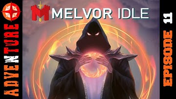 Adventure! | Episode 11 | Melvor Idle Throne of the Herald