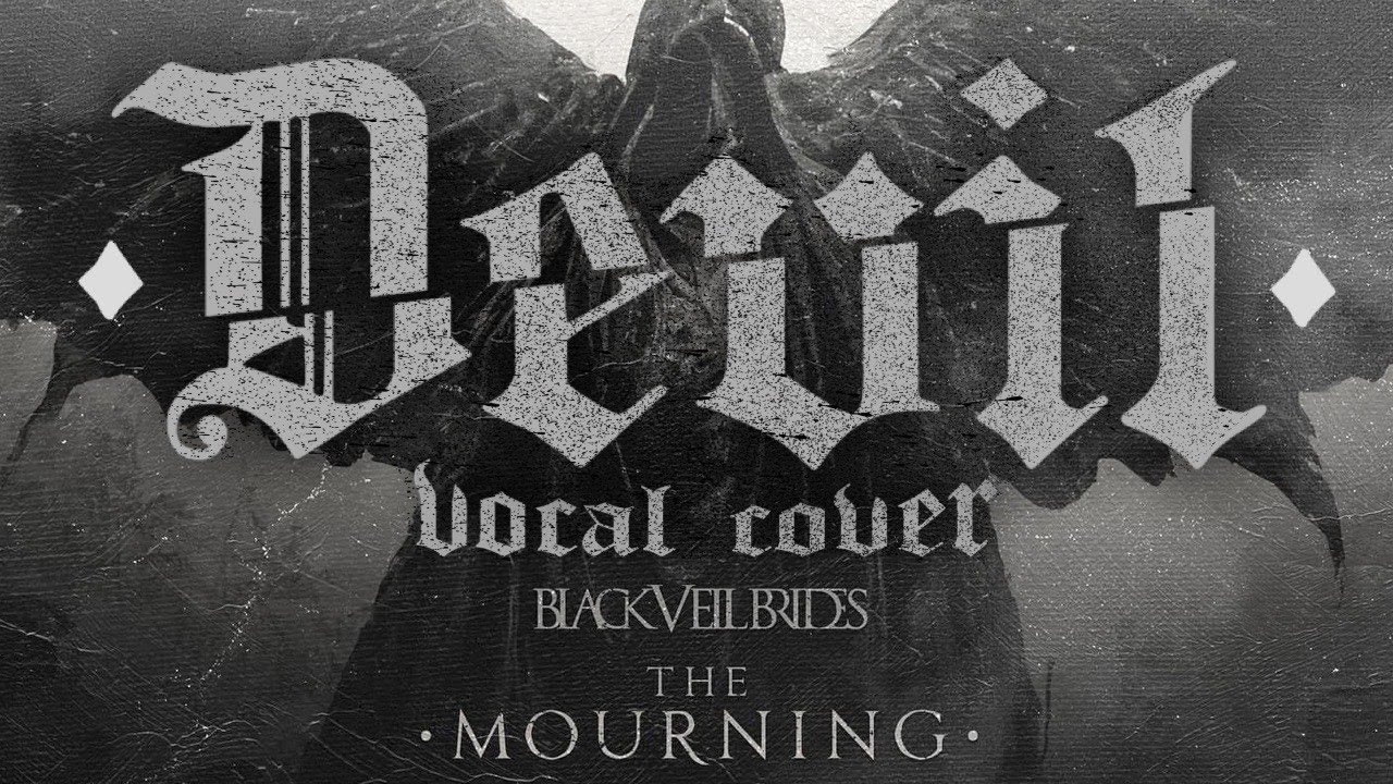 BLACK VEIL BRIDES Devil (Vocal Cover) by Dahvie YouTube