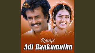 Adi Raakumuthu - Remix