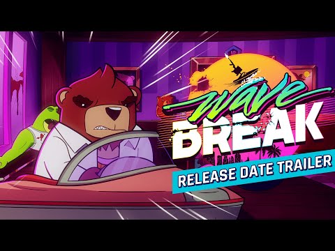 Wave Break - Animated Release Date Trailer (PC/Switch)