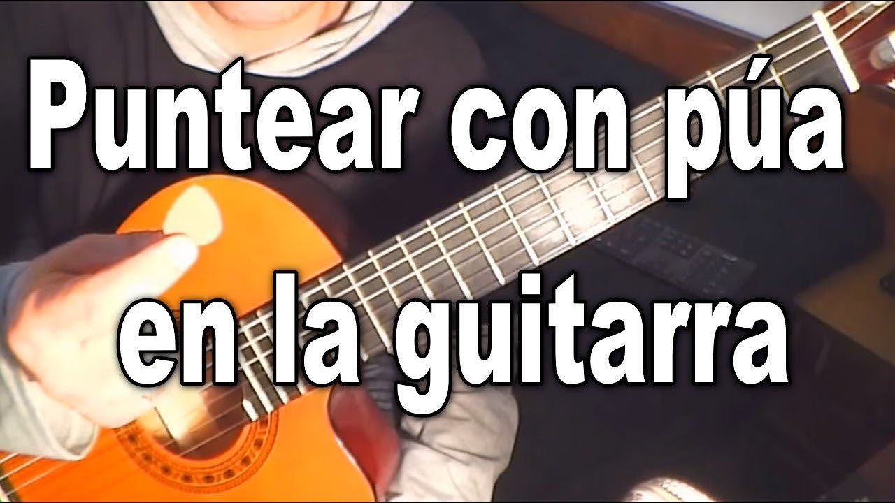 Puntear con pua en la guitarra YouTube Puntear con pua en la guitarra YouTube