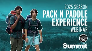 2025 Season Pack N’ Paddle Experience Webinar