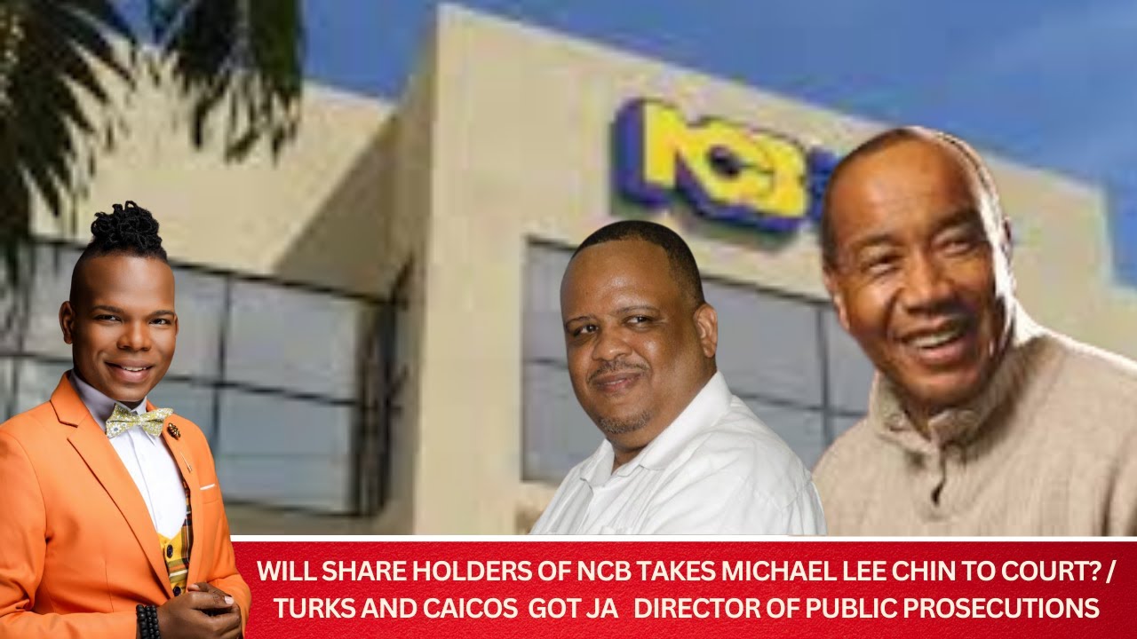 Will NCB Shareholders take Michael Llee Chin to Court? Jermy Taylor DPP for Turks and Caicos