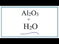 Aluminum Oxide and Water Reactions