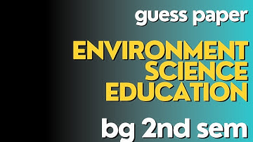 Guess paper of Environmental Science Education| BG 2nd semester| Value added course| Kashmir Univ