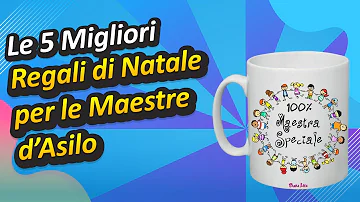 Cosa regalare alla maestra d'asilo?