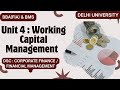 Unit 4 : Working Capital Management Oneshot | CF and FM | DU | BBA(FIA) & BMS