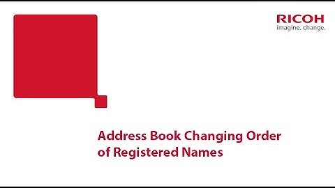 Address Book   Changing Order of Registered Names