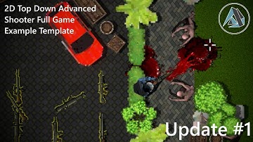 2D Top Down Advanced Shooter Full Game Example Template Showcase Update #1 (Unity Asset Store)