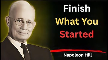 Finish What You Started/Napoleon Hill
