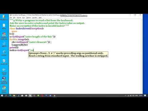 Ask the user to enter a index and print the indexvalue as output.Raise an excif the index is invalid