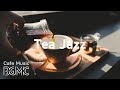 Tea Jazz: Positive Jazz Music - Afternoon Tea Bossa Jazz Instrumental to Relax at Home