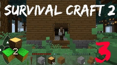 Survival Craft 2|Gameplay |3: House