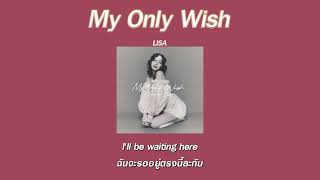 แปลเพลง My Only Wish (Britney Spears cover) - LISA