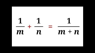A Hard mathematical Equation | (1/m)+(1/n) = 1/(m+n) | MLPath |