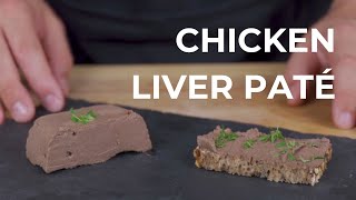 Homemade Chicken Liver Paté - Really Quick & Tasty Recipe