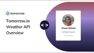 Tomorrow.io Weather API Walkthrough