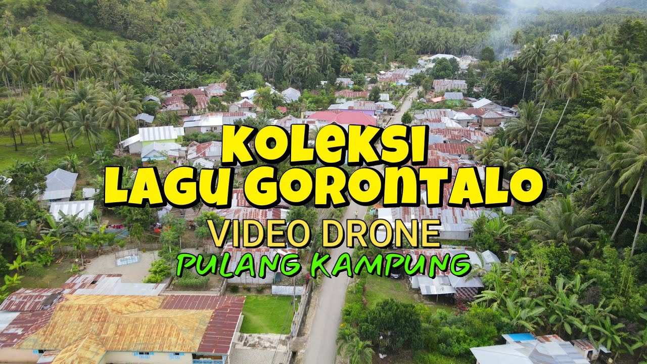 Lagu Gorontalo ingat Kampung Halaman