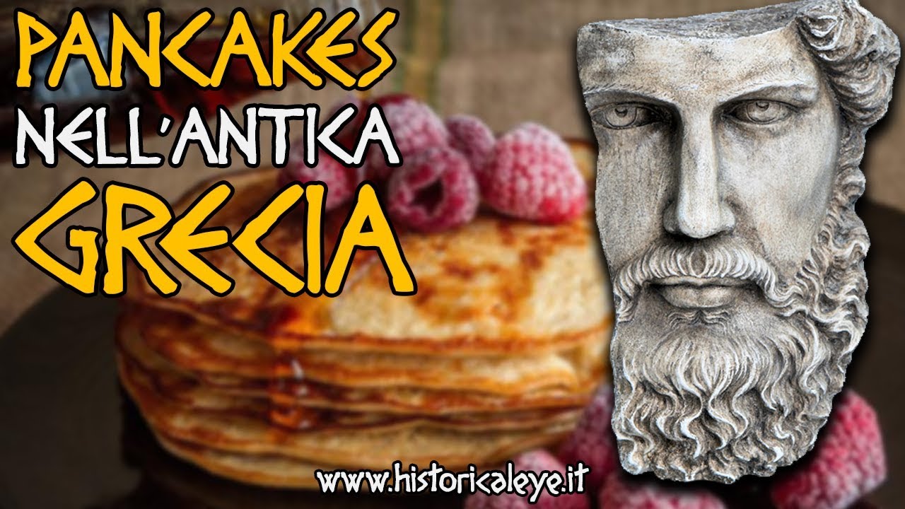 Gli Antichi GRECI Mangiavano PANCAKE YouTube