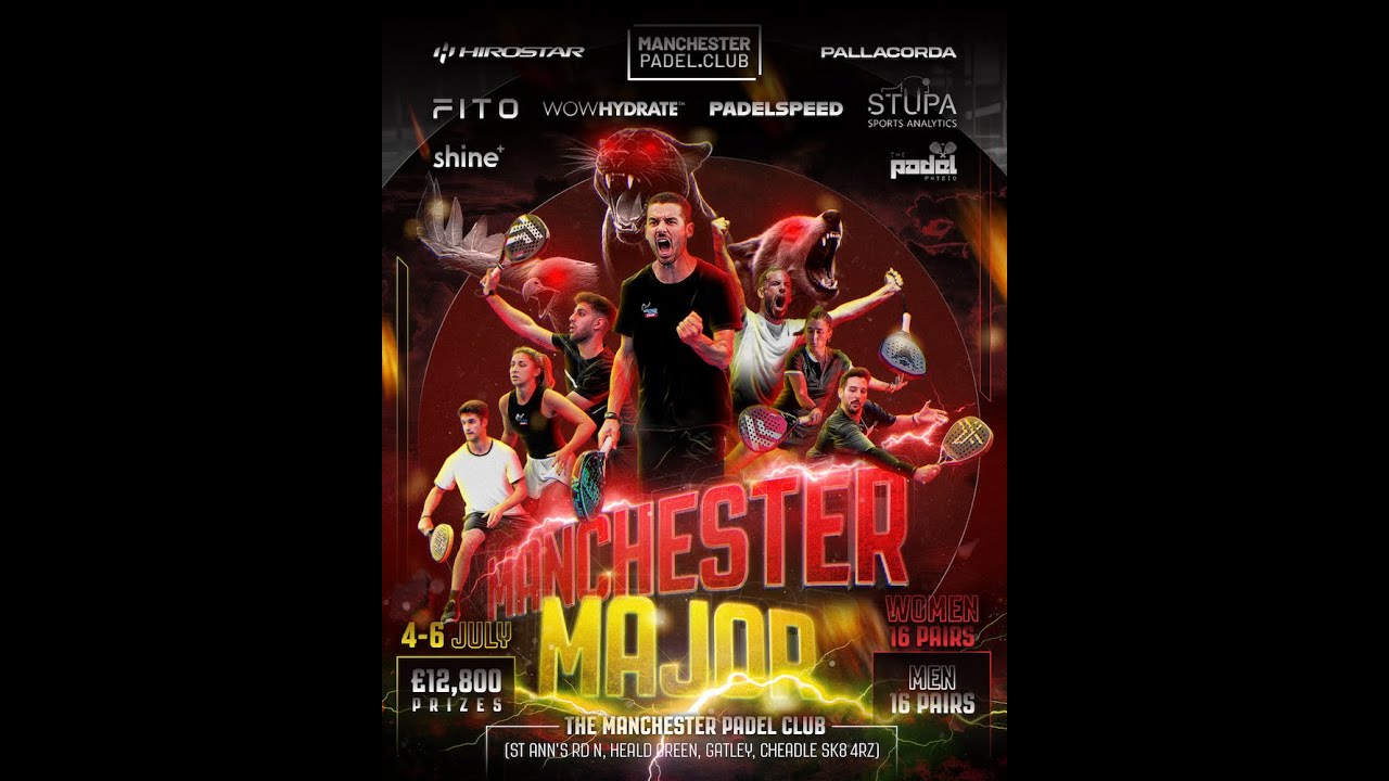 Britain Padel Tour- Center Court - Manchester Major 2025
