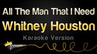 Whitney Houston - All The Man That I Need (Karaoke Version) Resimi