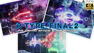 Every weapon in the R-Type Final 2 demo PS5 Gameplay (timestamps in description) no commentary