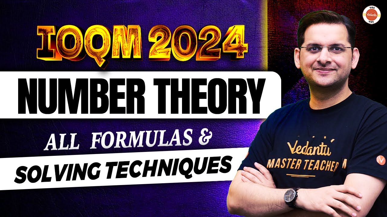 IOQM 2024 : NUMBER THEORY | ALL FORMULAS AND SOLVING TECHNIQUES | Maths Olympiad | Abhay Sir | VOS
