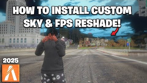 How to Add A Custom Sky and FPS Reshades | FiveM Tutorial 2025