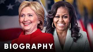 Influential First Ladies | Hillary Clinton & Michelle Obama | Biography