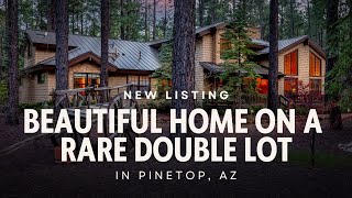Pinetop, AZ Home for Sale | 3,688 SF | 5 Bedrooms | 4 Baths | Offered at $1,199,000