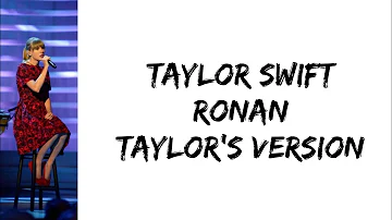 Taylor Swift - Ronan (Taylor's version) (lyrics)