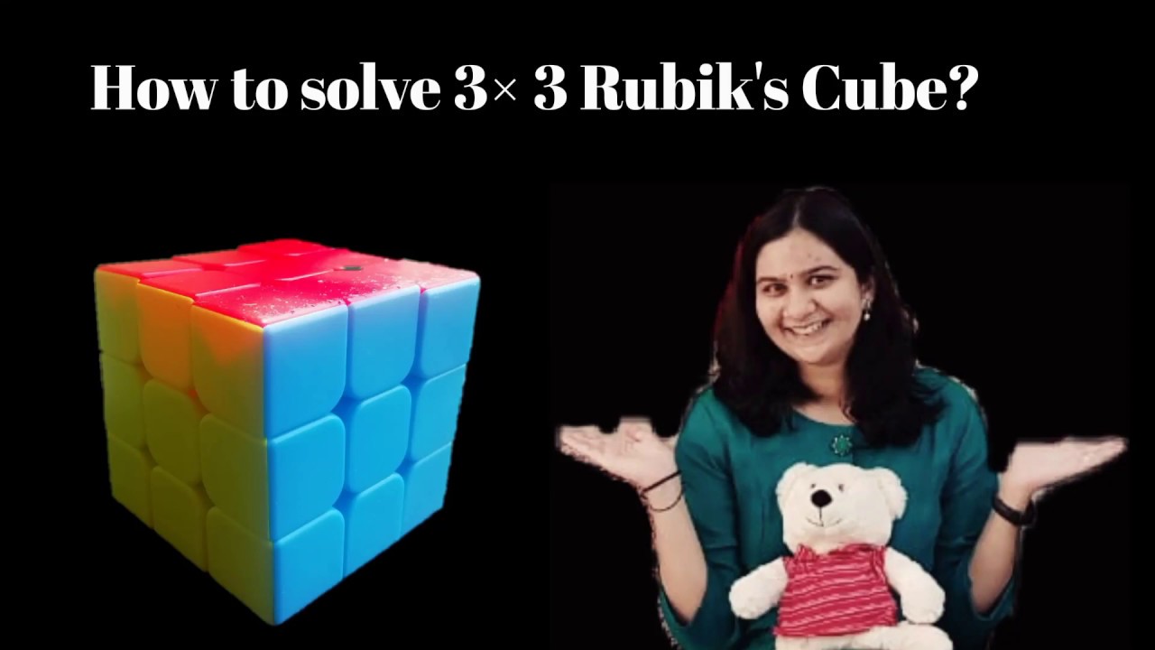 How To Solve 3 3 Rubik s Cube Isha Patwardhan YouTube