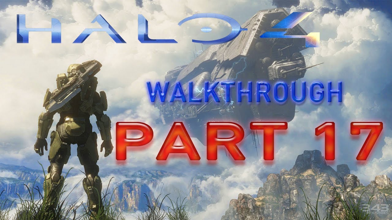 Halo 4 Walkthrough Part 17 Mission 5 RECLAIMER W Commentary YouTube halo-4-walkthrough-part-17-mission-5-reclaimer-w-commentary-youtube