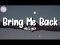 Miles Away - Bring Me Back(Lyrics) ft. Claire Ridgely #spotify #lyricvideo #trendingsong