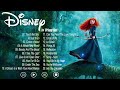 Disney Songs 2024 Ost 🏰 Best Disney Soundtracks 🏰 The Ultimate Disney Classic Songs Playlist #disney