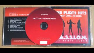 the flirts hits feat  linda jo rizzo passion fresh vocal remix)